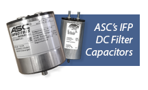 ASC Capacitors
Inverter Filter Power (IFP) DC Filter Capacitors