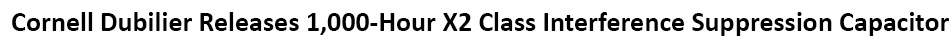 Cornell Dubilier MXT Metallized Polypropylene Film Capacitor